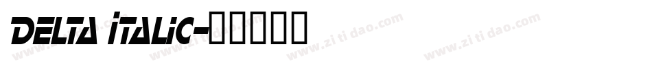 Delta Italic字体转换